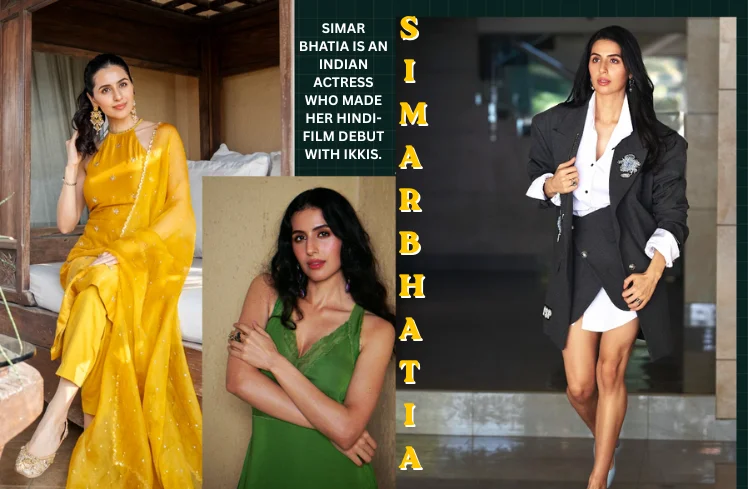 Simar Bhatia Age: Height, Net Worth, Family, Biography & Film Career simar bhatia age